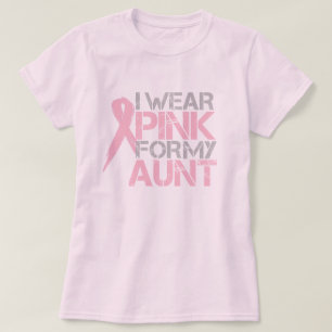 I Wear Pink for My Aunt ($21.95) T-Shirt