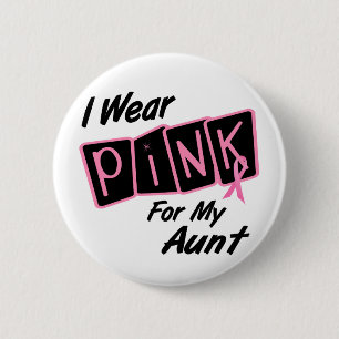 I Wear Pink For My Aunt 8 BREAST CANCER T-Shirts 6 Cm Round Badge