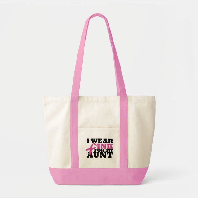 I Wear Pink for my Aunt Bag (Front)