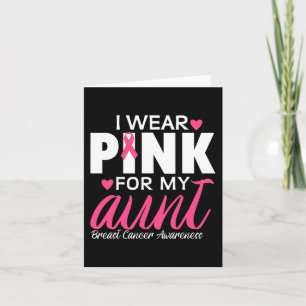 I Wear Pink For My Aunt Breast Cancer Awareness 1 Card