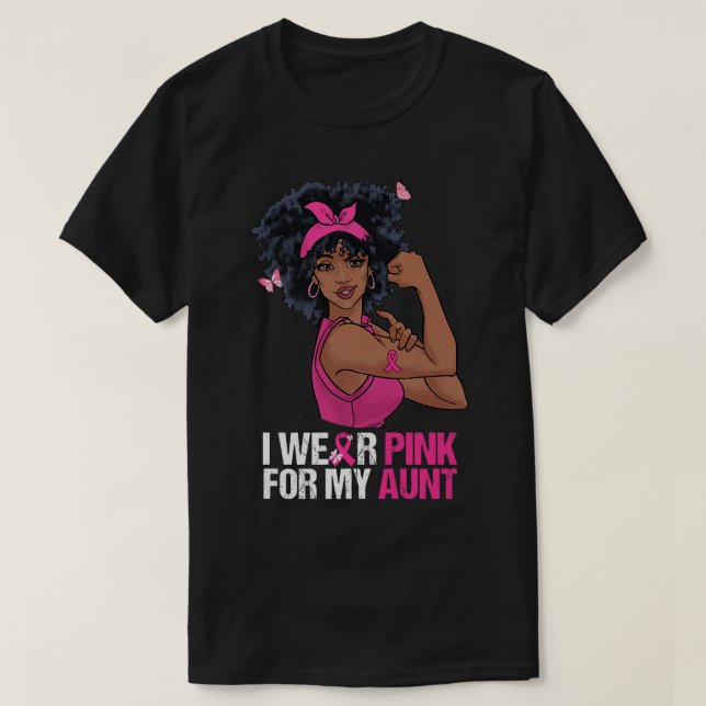 I Wear Pink For My Aunt Breast Cancer Awareness Bl T-Shirt (Design Front)