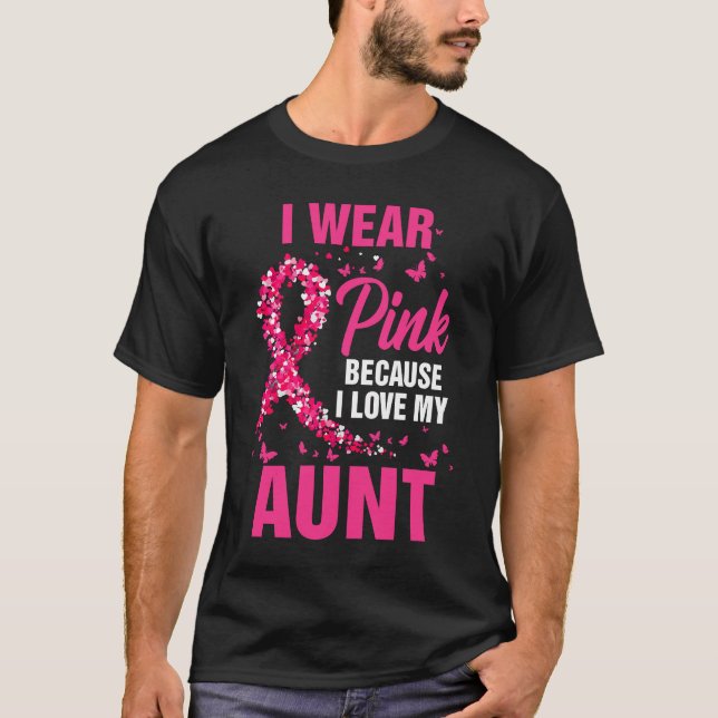 I Wear Pink For My Aunt Breast Cancer Awareness Bu T-Shirt (Front)