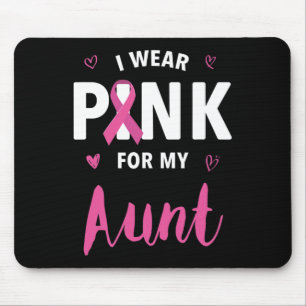 I Wear Pink For My Aunt Breast Cancer Awareness Mouse Mat