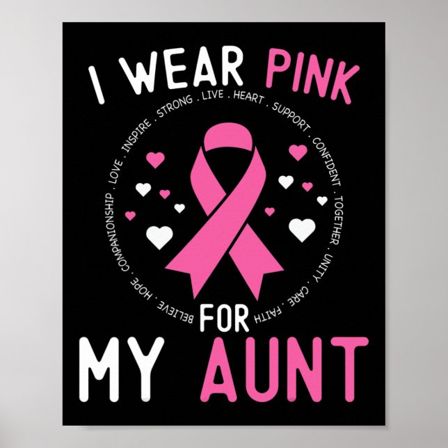 I Wear Pink For My Aunt Breast Cancer Support Niec Poster (Front)