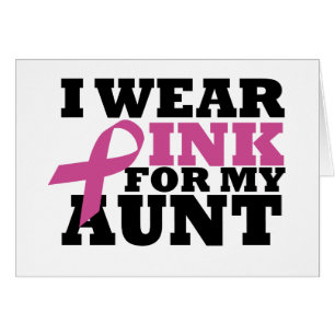 I wear pink for my Aunt Card