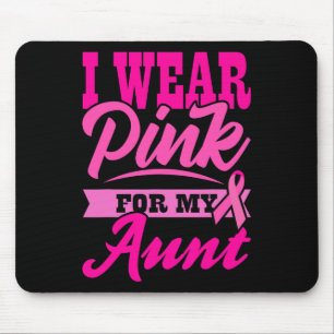 I WEAR PINK FOR MY AUNT World Cancer Day Gift Pink Mouse Mat