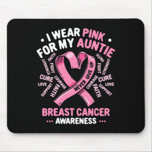 I Wear Pink For My Auntie Breast Cancer Aunt Aware Mouse Mat