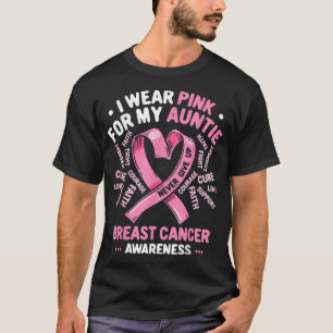 I Wear Pink For My Auntie Breast Cancer Aunt Aware T-Shirt