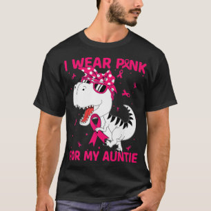 I Wear Pink For My Auntie Breast Cancer Awareness  T-Shirt