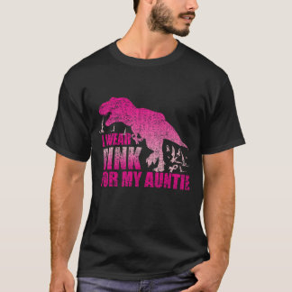I Wear Pink For My Auntie Breast Cancer Awareness  T-Shirt