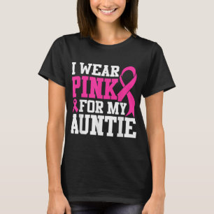 I Wear Pink For My Auntie Breast Cancer Awareness T-Shirt