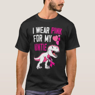 I Wear Pink For My Auntie Survivor Trex Dinosaur P T-Shirt