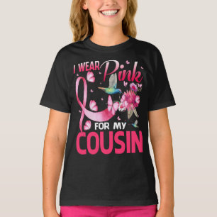 I Wear Pink For My Cousin Hummingbird Breast  T-Shirt