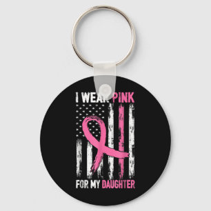 I Wear Pink For My Daughter Breast Cancer Awarenes Key Ring