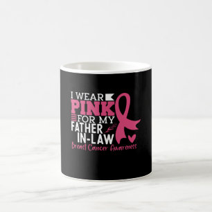I Wear Pink For My Father-in-Law Breast Cancer Coffee Mug