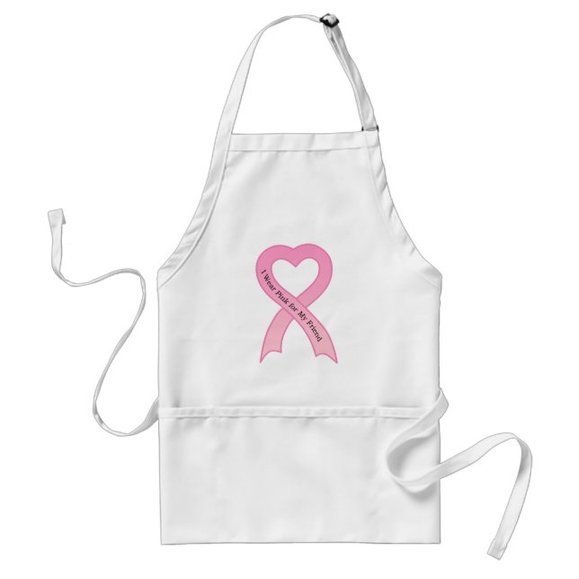I Wear Pink for My Friend Pink Ribbon Apron (Front)