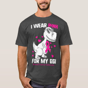 I Wear Pink For My Gigi Breast Cancer Kids Baby To T-Shirt