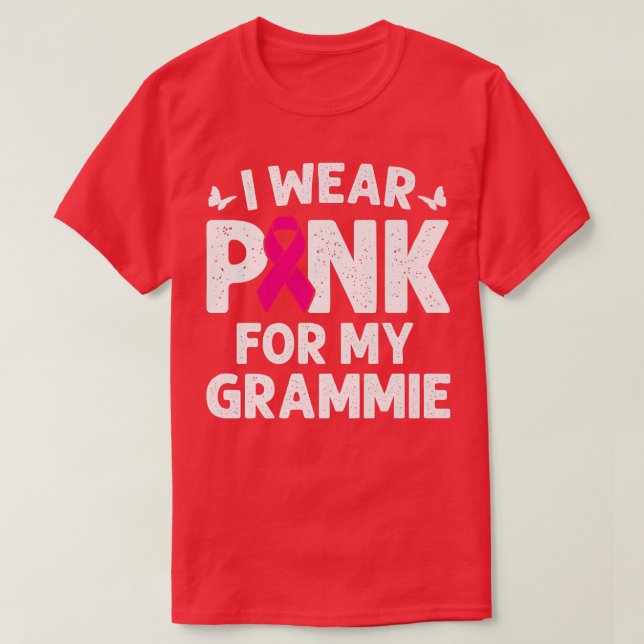 I Wear Pink For My Grammie Breast Cancer Awareness T-Shirt (Design Front)