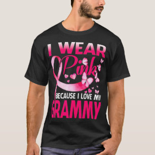 I Wear Pink For My Grammy Breast Cancer Awareness  T-Shirt