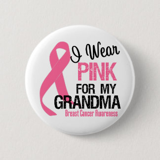 I Wear Pink For My Grandma 6 Cm Round Badge