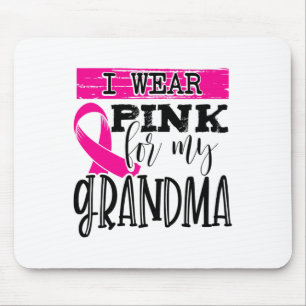 I Wear Pink For My Grandma - Breast Cancer Awarene Mouse Mat
