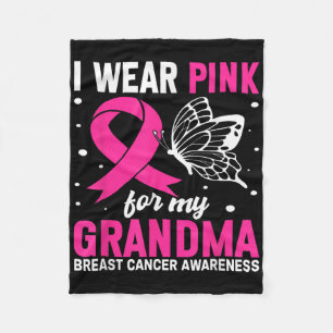 I Wear Pink For My Grandma Breast Cancer Awareness Fleece Blanket
