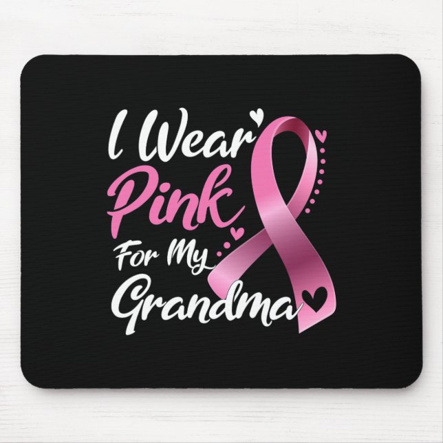 I Wear Pink For My Grandma Breast Cancer Awareness Mouse Mat (Front)