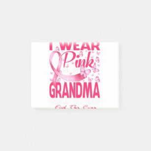 I Wear Pink For My Grandma Breast Cancer Awareness Post-it Notes