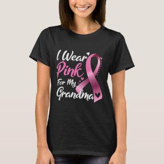 I Wear Pink For My Grandma Breast Cancer Awareness T-Shirt
