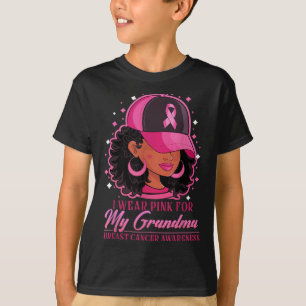 I Wear Pink For My Grandma Breast Cancer Awareness T-Shirt