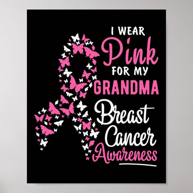 I Wear Pink For My Grandma Breast Cancer Granddaug Poster (Front)