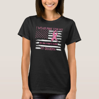 I Wear Pink For My Grandma  Pink US Flag T-Shirt