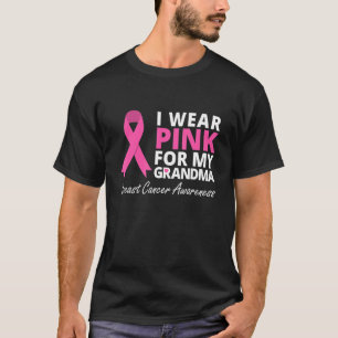 I Wear Pink For My Grandma  Ribbon Family Love 2 T-Shirt