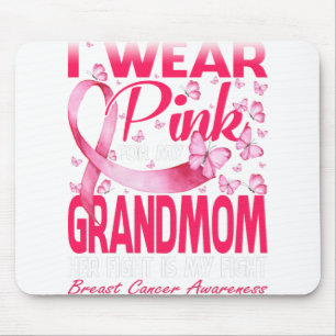 I Wear Pink For My Grandmom Breast Cancer Mouse Mat