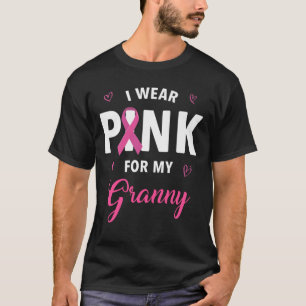 I Wear Pink For My Granny Breast Cancer Awareness T-Shirt