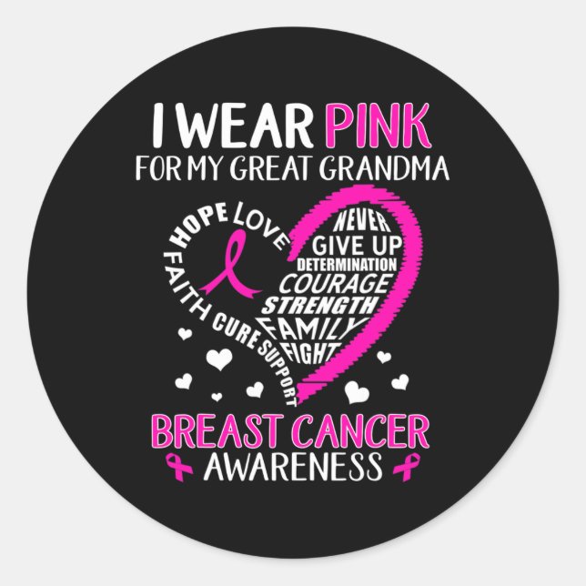 I Wear Pink For My Great Grandma Breast Cancer Awa Classic Round Sticker (Front)