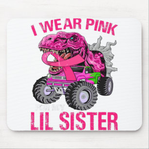I Wear Pink For My Lil Sister Breast Cancer Mouse Mat
