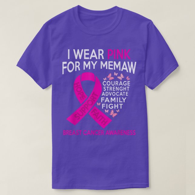 I Wear Pink For My Memaw Breast Cancer Awareness  T-Shirt (Design Front)