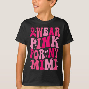 I Wear Pink For My Mimi Support Breast Cancer Awar T-Shirt