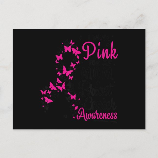 I Wear Pink for My Mom Breast Cancer Awareness Wom Postcard (Front)