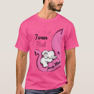 I Wear Pink For My Mom Elephant Breast Cancer Awar T-Shirt