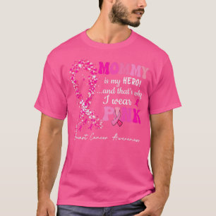 I Wear Pink For My Mommy Ribbon Pink Heart Breast T-Shirt