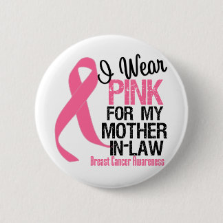 I Wear Pink For My Mother-in-Law 6 Cm Round Badge