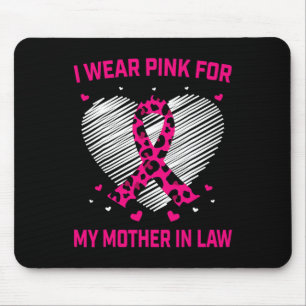 I Wear Pink For My Mother In Law Breast Cancer Awa Mouse Mat
