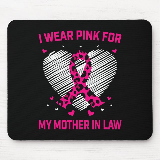 I Wear Pink For My Mother In Law Breast Cancer Awa Mouse Mat (Front)