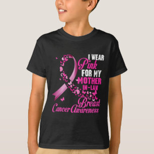I Wear Pink For My Mother-In-Law Breast Cancer Awa T-Shirt
