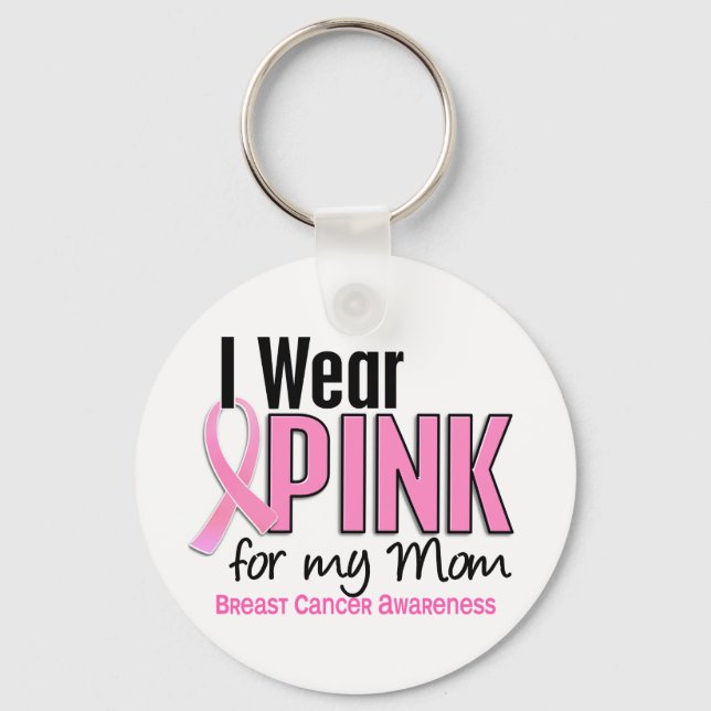 I Wear Pink For My Mum 10 Breast Cancer Key Ring (Front)