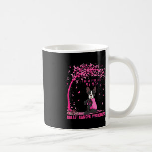 I Wear Pink For My Mum Boston Terrier Breast Cance Coffee Mug
