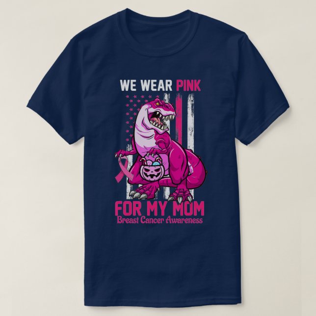 I Wear Pink For My Mum Breast Cancer Awareness Ame T-Shirt (Design Front)