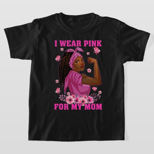 I Wear Pink For My Mum Breast Cancer Awareness Bla T-Shirt (Laydown)